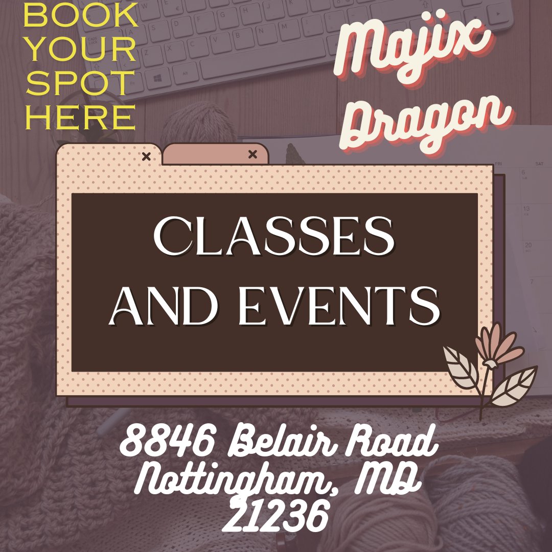 Classes and Upcoming Events at Majix Dragon