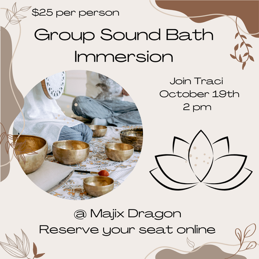 Group Sound Bath hosted by Traci 10/19 @2pm