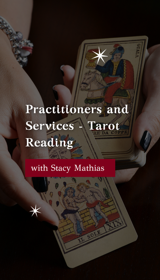 Practitioners and Services-Tarot Reading-Stacy Mathias