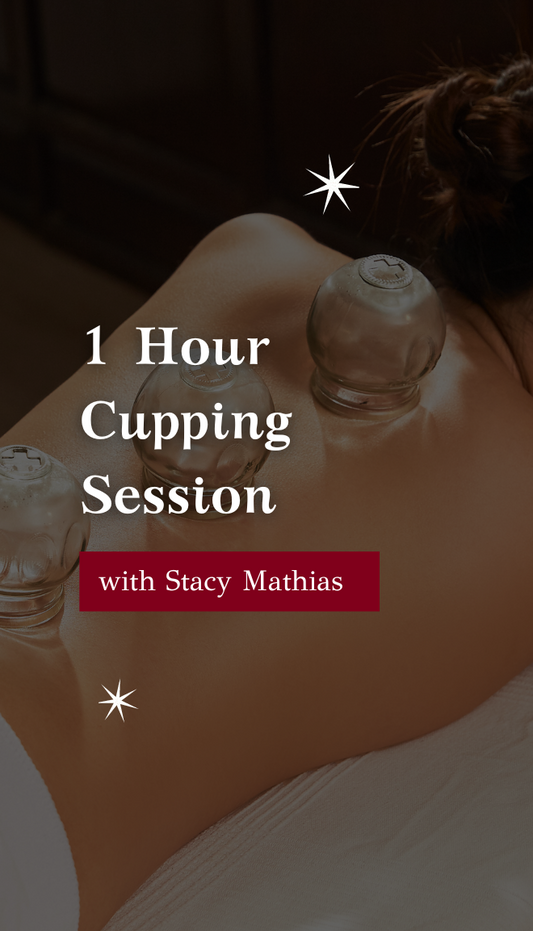 Cupping Session by Stacy Mathias 1 hour