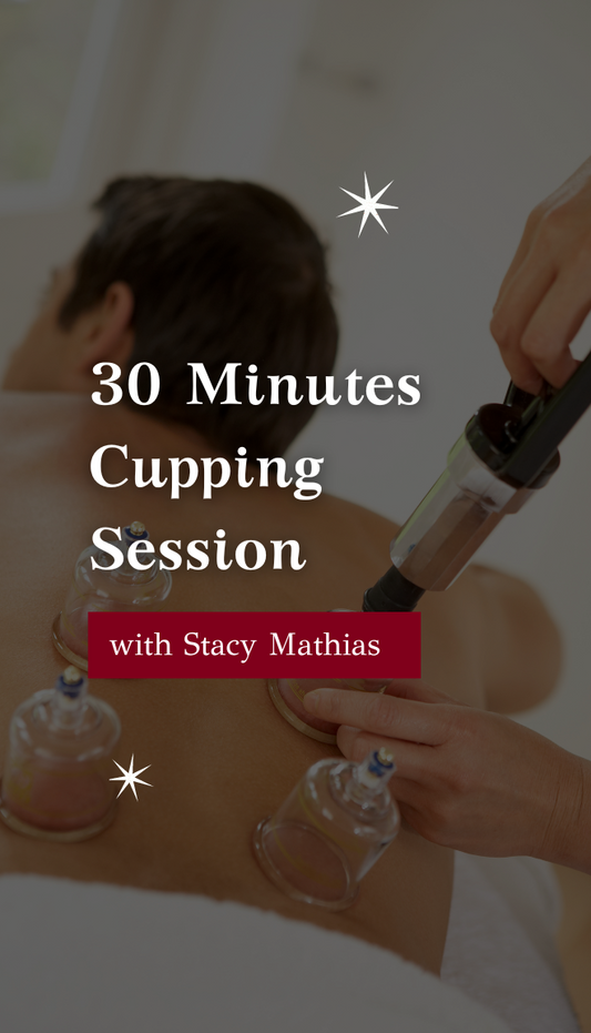 Cupping Session by Stacy Mathias 30 minutes