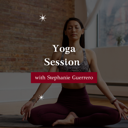 Yoga Session with Stephanie Guerrero